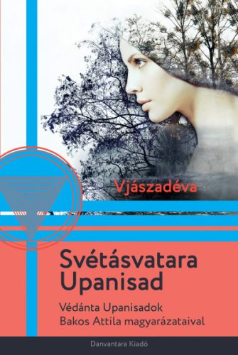 Svétásvatara Upanisad - Vjászadéva