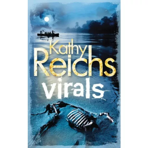 Virals - Fertőzöttek (Kathy Reichs)