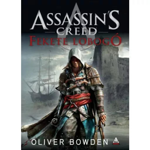 Assassin's Creed - Fekete lobogó (Oliver Bowden)