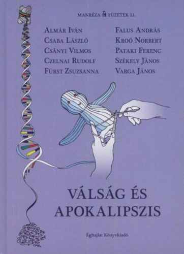 Válság és apokalipszis /Manréza füzetek 11. (Válogatás)