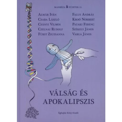 Válság és apokalipszis /Manréza füzetek 11. (Válogatás)