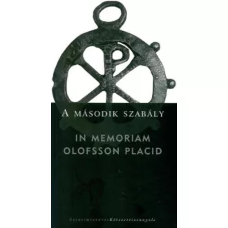 A második szabály - In memoriam Olofsson Placid