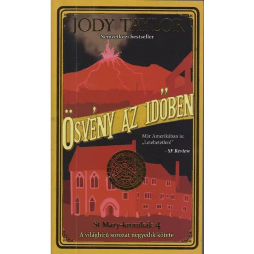 Ösvény az időben /St. Mary-krónikák 4. (Jodi Taylor)