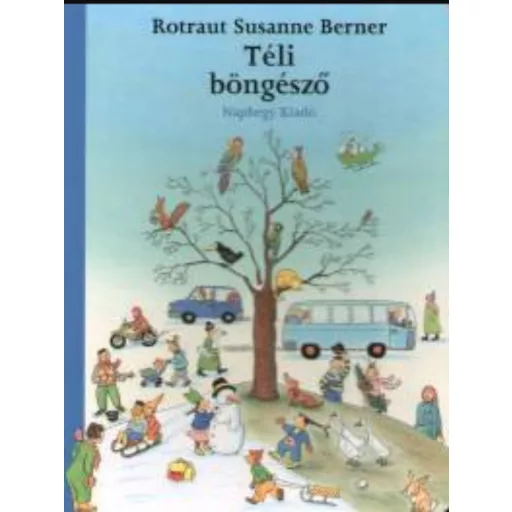 Téli böngésző - Rotraut Susanne Berner