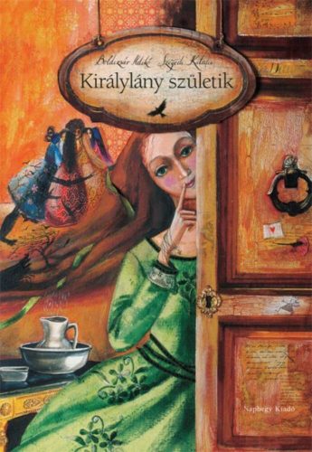 Királylány születik (Szegedi Katalin)