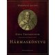 Opus Tripartitum - Magyarország szokásjogának Hármaskönyve - Werbőczy István