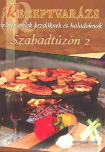 Szabadtűzön 2. - Receptvarázs 33.
