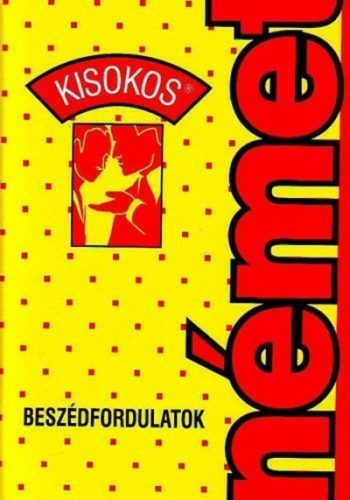 Német kisokos /Beszédfordulatok (Kisokos)