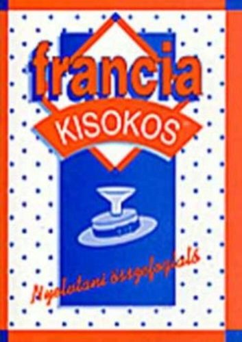 Francia kisokos /Nyelvtani összefoglaló (Kisokos)