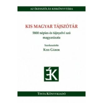 Kis magyar tájszótár (Kiss Gábor)