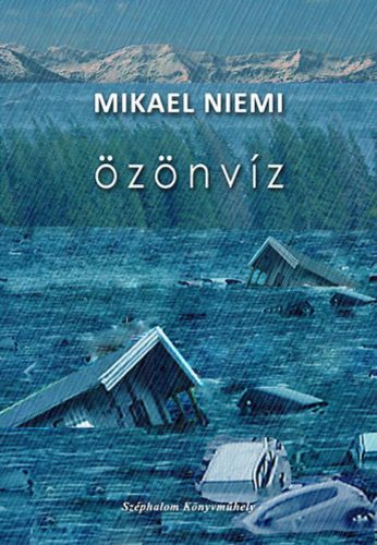 Özönvíz - Mikael Niemi