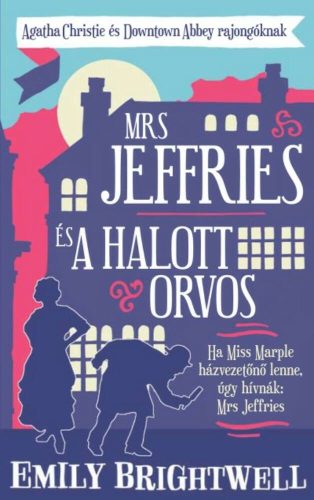 Mrs. Jeffries és a halott orvos (Emily Brightwell)