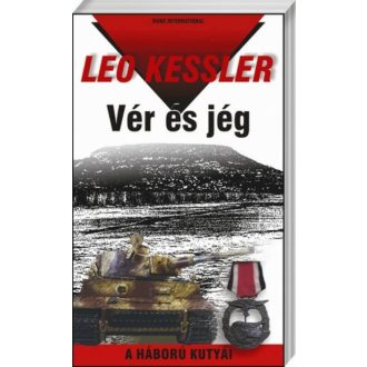 Vér és jég /A háború kutyái 2. (Leo Kessler)