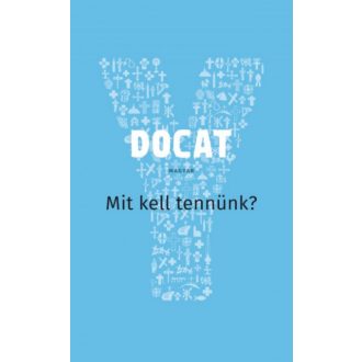   DOCAT - Mit kell tennünk? - Arnd Küppers - Peter Schallenberg