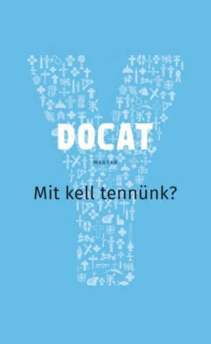 DOCAT - Mit kell tennünk? - Arnd Küppers - Peter Schallenberg