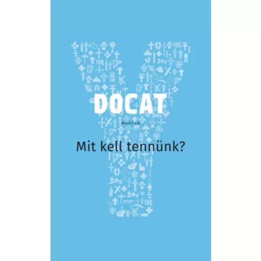 DOCAT - Mit kell tennünk? - Arnd Küppers - Peter Schallenberg