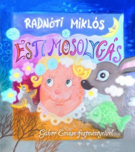 ESTI MOSOLYGÁS (Radnóti Miklós)
