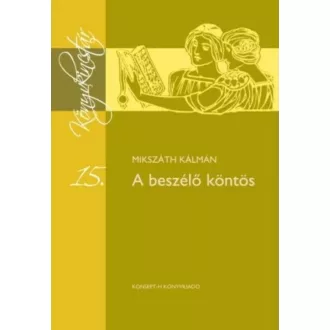 A beszélő köntös - Mikszáth Kálmán