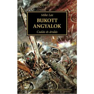 Bukott angyalok - Csalás és árulás - Mike Lee
