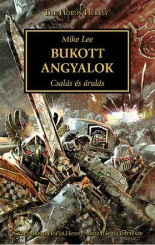Bukott angyalok - Csalás és árulás - Mike Lee