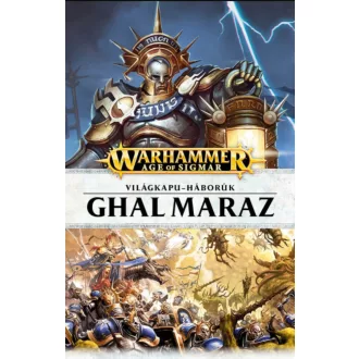   Ghal Maraz - Világkapu-háborúk - Guy Haley - Josh Reynolds