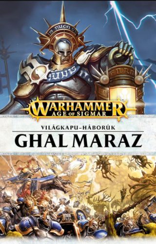 Ghal Maraz - Világkapu-háborúk - Guy Haley - Josh Reynolds