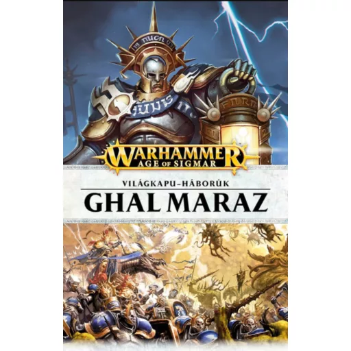 Ghal Maraz - Világkapu-háborúk - Guy Haley - Josh Reynolds