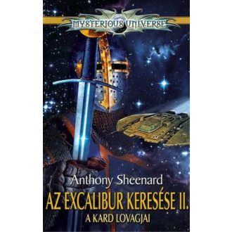   Az Excalibur keresése 2. - A kard lovagjai - Anthony Sheenard