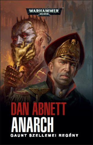 Anarch - Gaunt szellemei regény - Dan Abnett