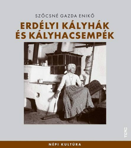 Erdélyi kályhák és kályhacsempék - Szőcsné Gazda Enikő