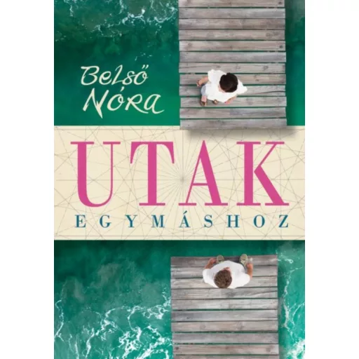 Utak egymáshoz /Gondolatok a párkapcsolatok érintkezés formáiról (Belső Nóra)