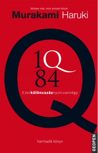 1Q84 - Ezerkülöncszáz nyolcvannégy 3. (Murakami Haruki)