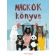 Mackók könyve - Kalandozások a Föld körül (Katie Viggers)