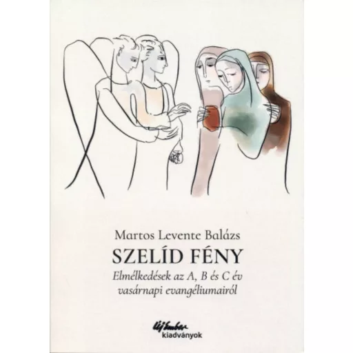 Szelíd fény - Martos Levente Balázs