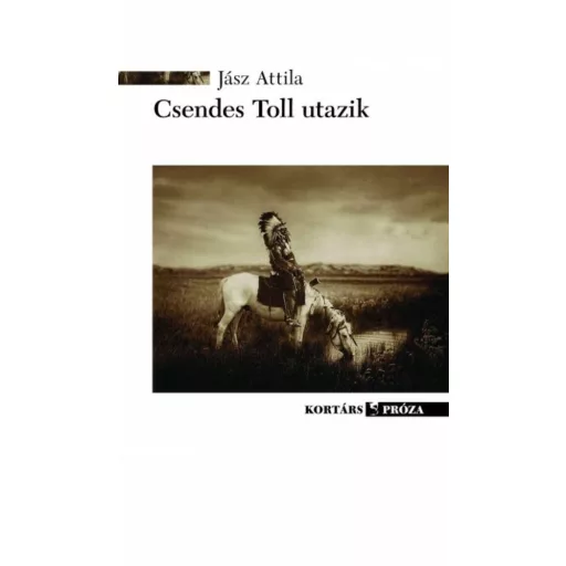 Csendes toll utazik - Jász Attila