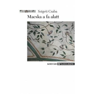 Macska a fa alatt - Szigeti Csaba