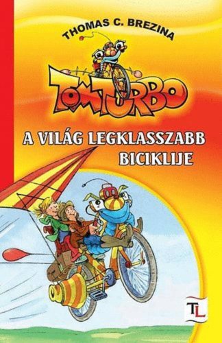 A világ legklasszabb biciklije - Thomas Brezina