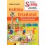 Foltika feladatai 4. /Játékos és egyben fejlesztő feladatok óvodásoknak (Deákné B. Katalin)