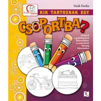   Kik tartoznak egy csoportba? - Feladatok a gyűjtőfogalmak felismeréséhez