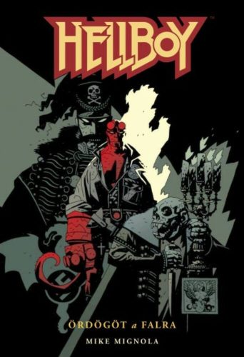 Hellboy 2. - Ördögöt a falra (kéregény) (Mike Mignola)