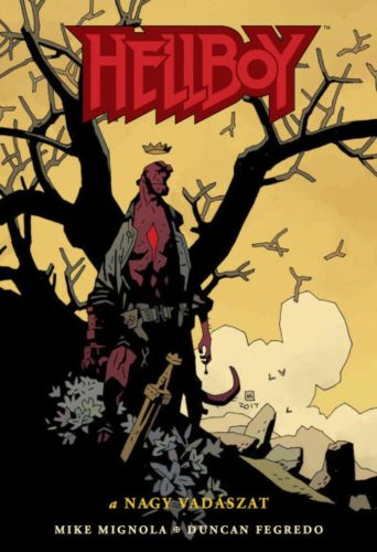 Hellboy 6. - A nagy vadászat (képregény) (Mike Mignola)