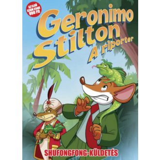 A riporter 1. - Shufongfong-küldetés (Geronimo Stilton)