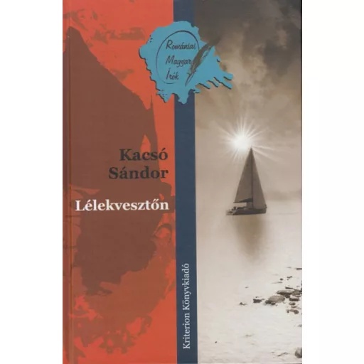 Lélekvesztőn - Kacsó Sándor