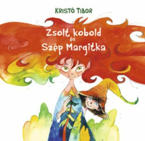 Zsolt kobold és Szép Margitka