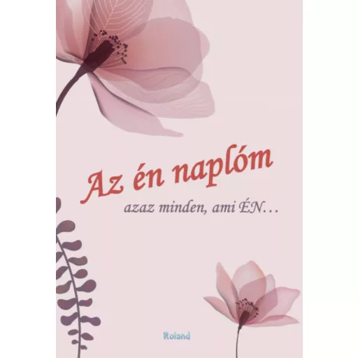 Az én naplóm (virágos borító) (Lengyel Orsolya)