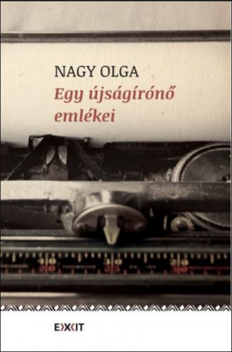 EGY ÚJSÁGÍRÓNŐ EMLÉKEI