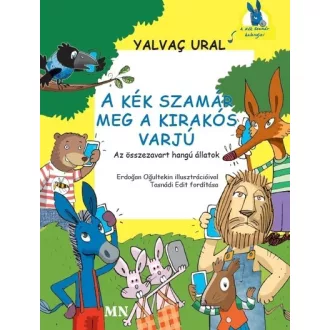 A Kék Szamár meg a Kirakós Varjú - Yalvac Ural