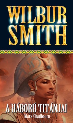 A háború titánjai - Wilbur Smith