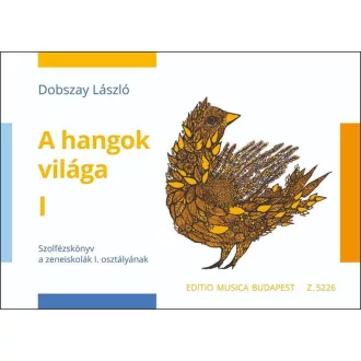 A hangok világa - Dobszay László