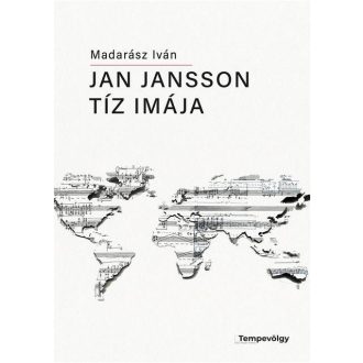   Jan Jansson tíz imája - Kottakiadvány gitárra, hegedűre és csellóra - Madarász Iván